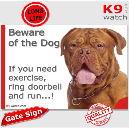 Dogue de Bordeaux gate sign featuring “If you need exercise, ring doorbell and run…!” with a majestic mahogany mastiff.