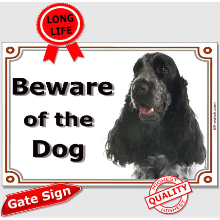 Blue Roan English Cocker Spaniel gate sign displaying “Beware of the Dog” with an elegant long-haired portrait.
