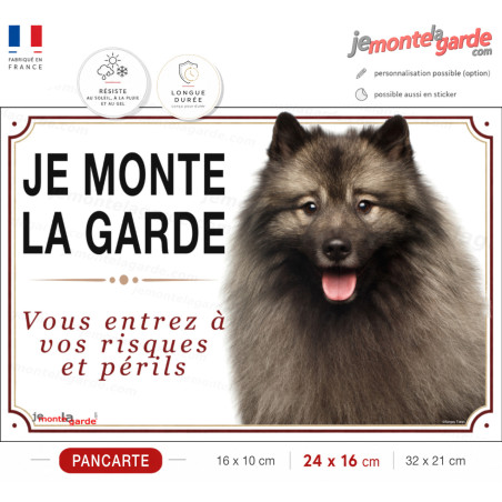 Je monte la garde Spitz-Loup Keeshond, vous entrez à vos risques, photo pancarte portail sécurité propriété, résiste dehors