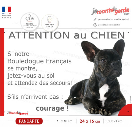 Bouledogue Français noir bringé, plaque portail humour "Attention au Chien, Jetez Vous au Sol, attendez secours, courage" photo
