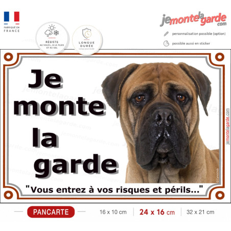 Bullmastiff Fauve photo, Panneau portail "Je Monte la Garde, risques et périls" attention au chien, résiste dehors
