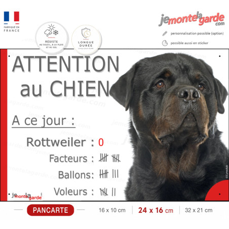 Rottweiler, Pancarte Portail drôle "Attention au Chien, nombre de Facteurs, Voleurs, ballons " photo Rott résiste intempéries