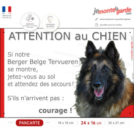 Berger Belge Tervueren, Panneau humour portail photo "Attention au Chien, jetez-vous au sol, attendez secours" résiste dehors