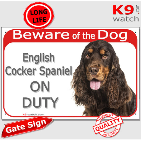 Chocolate & Tan English Cocker Spaniel gate sign displaying “Beware of the Dog” and “English Cocker Spaniel ON DUTY”