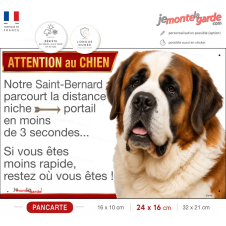 Pancarte Saint-Bernard "ATTENTION au CHIEN, niche-portail 3 secondes" humoristique, fabriquée en France