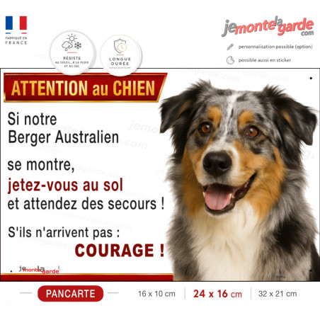 Pancarte Berger Australien bleu merle "S'ils n'arrivent pas : COURAGE !" résistante dehors, fabriquée en France