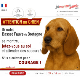 Pancarte Basset fauve de Bretagne "S'ils n'arrivent pas : COURAGE !" résistante dehors, fabriquée en France