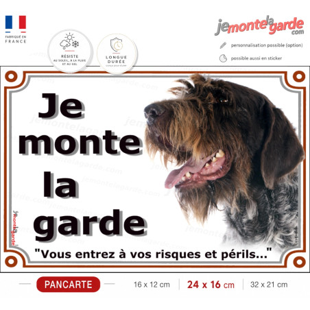 Griffon Korthals, plaque portail "Je Monte la Garde, risques et périls" attention au chien photo, résiste dehors, idée cadeau