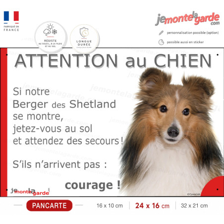 Berger Shetland fauve, plaque portail humour "Attention au Chien, Jetez Vous au Sol, attendez secours, courage" photo Sheltie