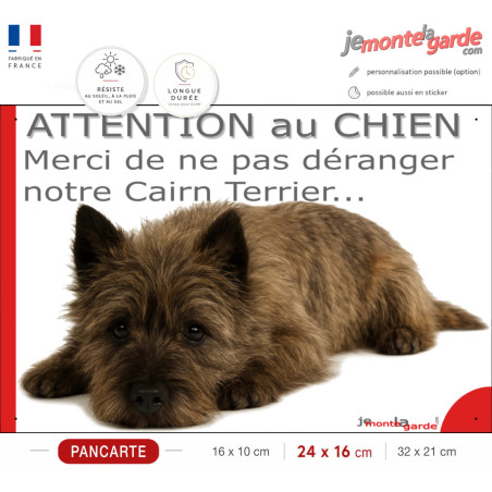 Plaque portail humour "Attention au Chien, Merci de ne pas déranger notre Cairn Terrier bringé charbonné" Photo, résiste dehors