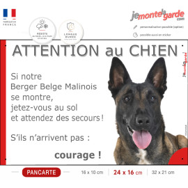 Berger Belge Malinois, plaque portail humour "Attention au Chien, Jetez Vous au Sol, courage" photo résiste intempéries