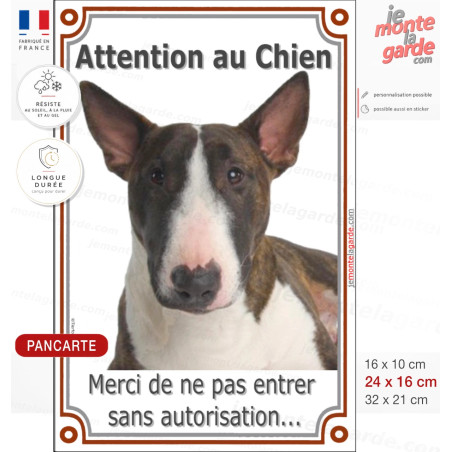 Bull Terrier Bringé, Plaque Portail "Attention au Chien, pas sans autorisation" verticale photo, résiste dehors