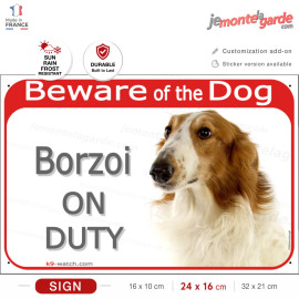 Gate Plaque "Beware of the Dog , fierce Borzoi is in charge"
