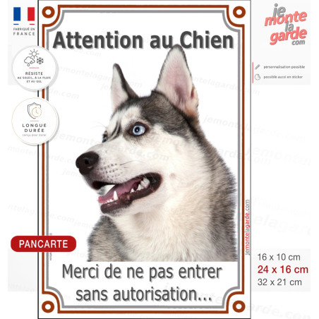 Husky Gris, Plaque Portail verticale "Attention au Chien, pas sans autorisation" photo, résiste dehors, fabriqué en France