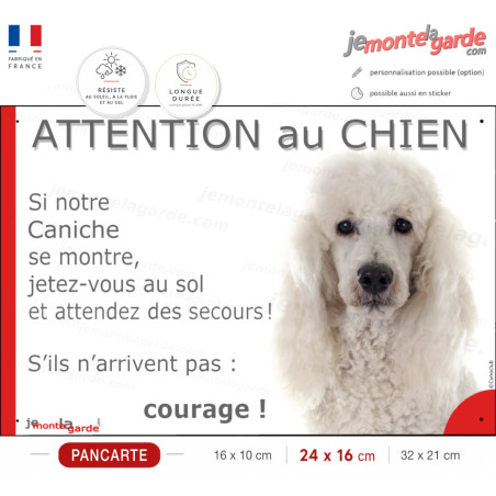 Caniche blanc, plaque portail humour "Attention au Chien, Jetez Vous au Sol, attendez secours, courage" photo, résiste dehors