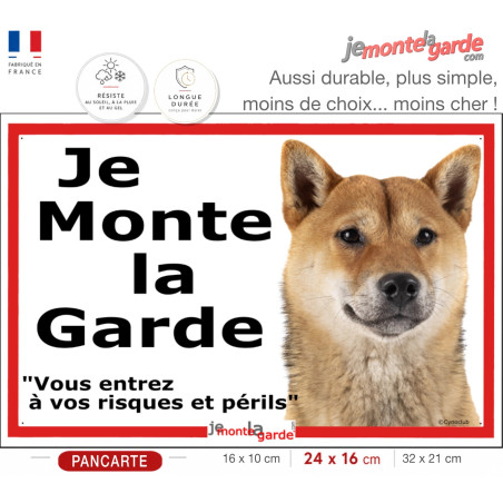 Shiba-Inu fauve, plaque portail ECO "Je Monte la Garde, vous entrez à vos risques et périls" simple, pas cher mais durable