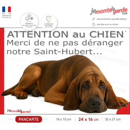 Plaque portail humour "Attention au Chien, Merci de ne pas déranger notre Saint-Hubert" Photo fatigué, résiste dehors