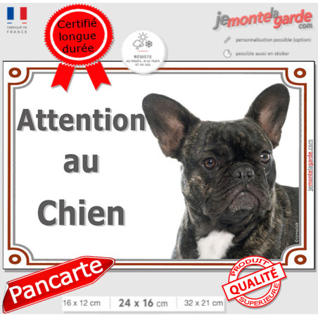 Bouledogue Français noir bringé, plaque portail "Attention au Chien" Bulldog bringué rayé raillé photo, résiste pluie soleil gel
