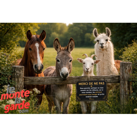 Pancarte humour ne pas grimper sur les clôtures sécurité, installation sur le portail d'un champ avec des animaux