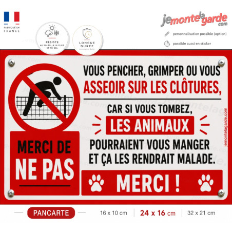 Pancarte rouge signalétique humour animaux interdiction de grimper sur les clôtures
