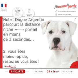 Dogue Argentin, Plaque humour "distance niche-portail 3 secondes, rapide" photo Dogo, résiste dehors, attention au chien