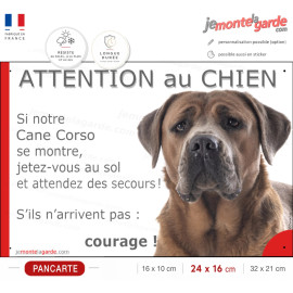 Cane Corso fauve, Panneau humour "Attention au Chien, se montre, jetez-vous au sol et attendez secours" photo, résiste dehors