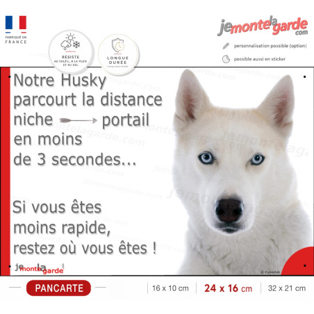 Husky blanc, plaque humour "distance Niche-Portail 3 secondes" 3 Tailles