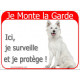 Berger Blanc Suisse Assis, Plaque Portail rouge Je Monte la Garde, surveille protège, pancarte, panneau attention au chien