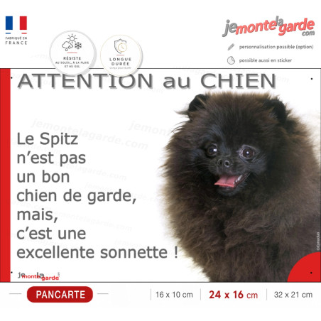 Plaque portail "Attention au Chien, notre Spitz Loulou tout noir excellente sonnette" photo, résiste dehors