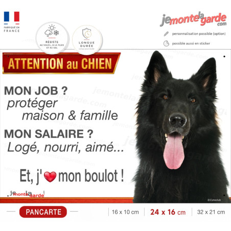 Groenendael, plaque Attention au Chien humour – mon job ? protéger maison & famille – j’aime mon job logé nourri, résiste dehors