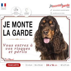 Pancarte Je monte la garde Cocker Anglais chocolat et feu – panneau de portail résistant dehors et fabriqué en France