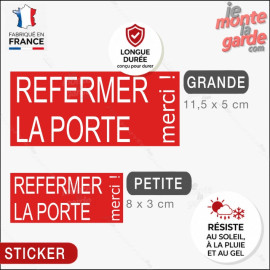 "Refermez la porte, merci !" Sticker rouge boite aux lettres, porte entrée, résiste à l'extérieur, fabriqué en France