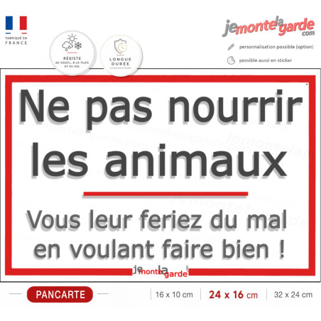 Panneau "Ne pas Nourrir les Animaux, vous feriez du mal" résiste dehors 3 Tailles