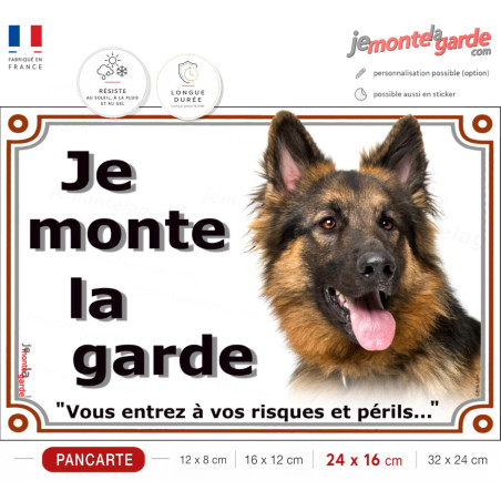 Je monte la garde Berger Allemand poil long, vous entrez à vos risques et périls, photo pancarte portail, résiste dehors