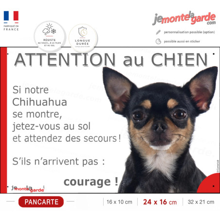 Chihuahua noir et feu poils courts, plaque portail humour "Attention au Chien, Jetez Vous au Sol, attendez secours, courage"