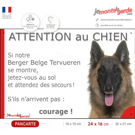 Berger Belge Tervueren, plaque portail humour "Attention au Chien, Jetez Vous au Sol, secours, courage" photo, résiste extérieur