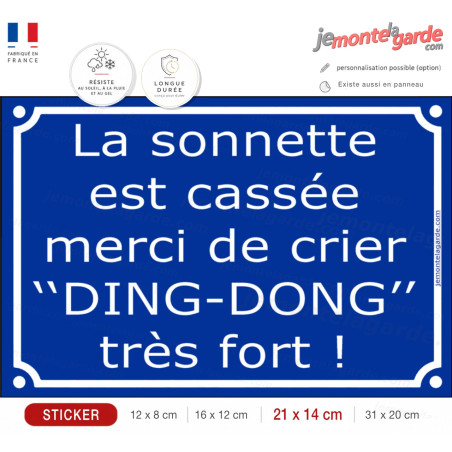 sticker humour "sonnette cassée, merci crier "DING-DONG" très fort !" résiste dehors, 4 Tailles
