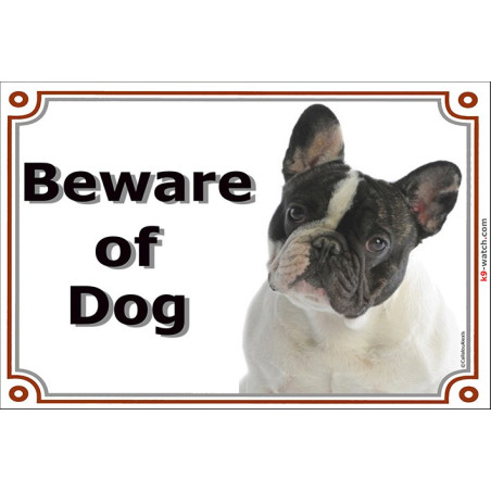 Brindle pied French Bulldog “Beware of Dog” gate plaque, weather-resistant and made in France – an original Frenchie gift.