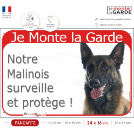Berger Belge Malinois couché, plaque portail rouge "Je Monte la Garde, surveille et protège" photo résiste intempéries