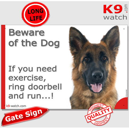 Funny German Shepherd sign “If you need exercise, ring doorbell and run…!” black & tan longhaired GSD, made in France