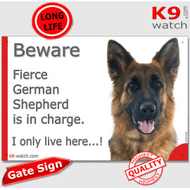Funny German Shepherd sign “Fierce German Shepherd is in charge. I only live here…!” longhaired black & tan GSD, French made