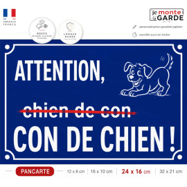 Pancarte humour "Attention, con de chien !" – panneau drôle pour portail, résiste dehors, fabriqué en France, idée cadeau