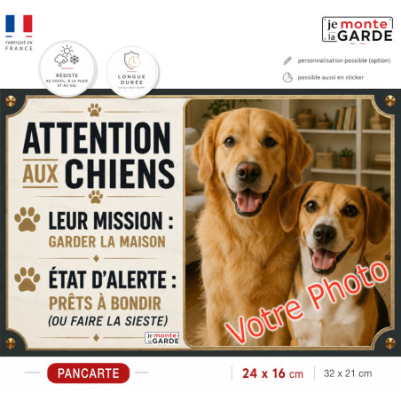 Photo Personnalisable, plaque portail humour PLURIEL "Attention aux Chiens, leur mission, garder la maison" résiste DEHORS