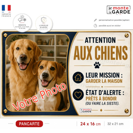 Photo Personnalisable, plaque portail humour PLURIEL "Attention aux Chiens, leur mission, garder la maison" résiste DEHORS