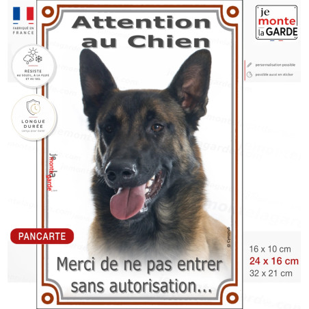 Malinois, plaque verticale "Attention au Chien, pas sans autorisation" 3 Tailles