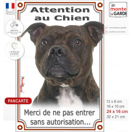 staffie bringé, pancarte Portail verticale "Attention au Chien, pas sans autorisation" photo staffy staffordshire Bull Terrier,
