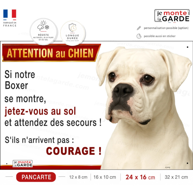 Boxer tout blanc, plaque portail humour "Attention au Chien, Jetez Vous au Sol, attendez des secours !" photo, résiste dehors