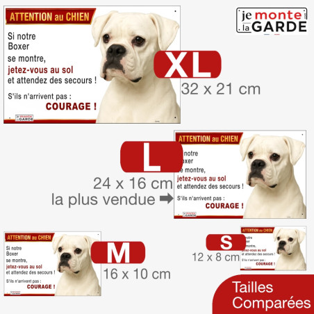 Boxer tout blanc, plaque portail humour "Attention au Chien, Jetez Vous au Sol !" Comparaison des tailles disponibles en photo