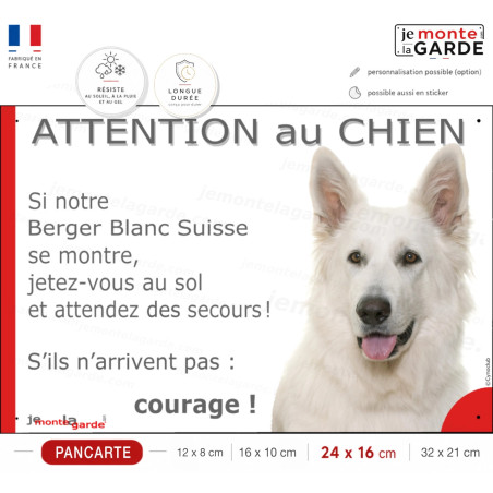 Berger Blanc Suisse, plaque portail humour "Attention au Chien, jetez-vous au sol, secours, courage" BBS photo, résiste dehors