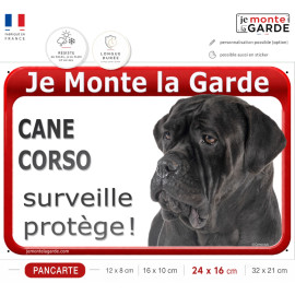 Plaque portail rouge " Je Monte la Garde, Notre Cane Corso surveille et protège" photo chien tout noir, résiste pluie soleil gel